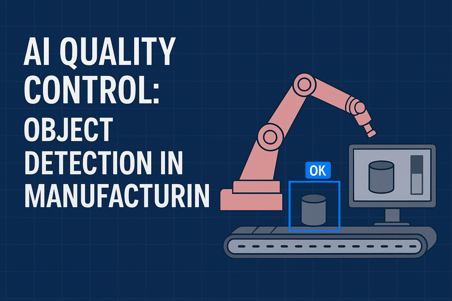 AI Quality Control: Object Detection in Manufacturing